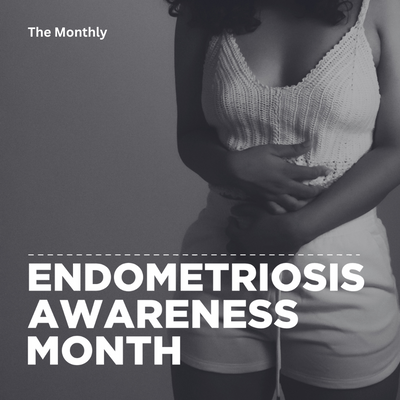 Endometriosis Awareness Month 2025